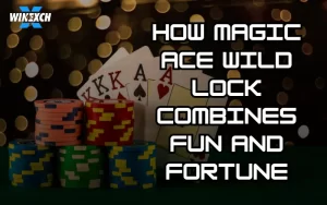 magic ace wild lock