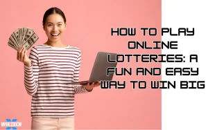 how to play online lotteries